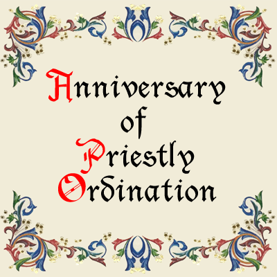 Anniversary of Priestly Ordination