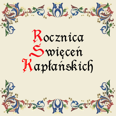 Rocznica święceń kapłańskich