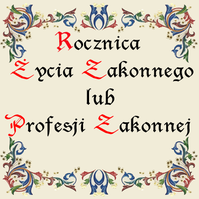 Rocznica życie zakonnego lub profesji zakonnej